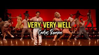 VERY VERY WELL  Carlos Román Video Letra [upl. by Fransis481]