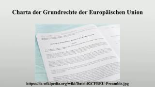 Charta der Grundrechte der Europäischen Union [upl. by Ydospahr10]