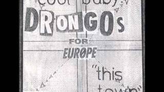 Drongos For Europe  This Town [upl. by Durstin]