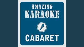 Cabaret Soundtrack Edit Karaoke Version Originally Performed By Liza Minnelli [upl. by Rojas756]