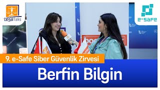 Berfin Bilgin Röportajı  9 eSafe Siber Güvenlik Zirvesi  07 Kasım 2024 [upl. by Ahsemed]