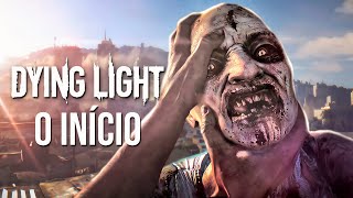 Dying Light Sobrevivendo em uma cidade infestada de zumbis com amigos [upl. by Yenittirb]