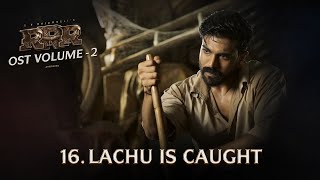 Lachu is Caught  RRR OST Vol 2  MM Keeravaani  NTR Ram Charan  SS Rajamouli [upl. by Ahtiekahs]