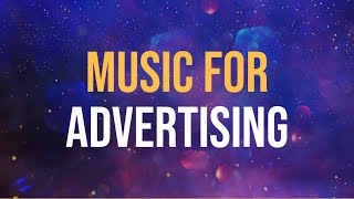 Music for Advertising Commercials And Social Media Ads [upl. by Leamsi]