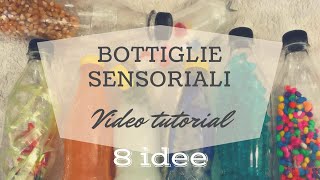 Bottiglie Sensoriali 8 idee e video tutorial [upl. by Anyg]