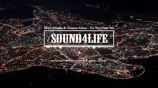 ilkan Gunuc amp Osman Altun  Do You Hear Me Sound4Life [upl. by Colton]