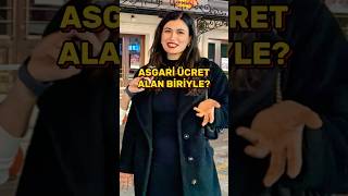 Asgari Ücret Alan Biriyle sokakröportajları [upl. by Eseryt]