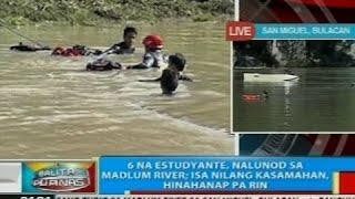 6 na estudyante ng Bulacan State University nalunod sa ilog sa San Miguel Bulacan [upl. by Dixie670]