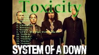 System of a down  Toxicity full album [upl. by Adnamas]