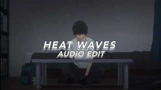 Glass Animals  Heat Waves Slowed Reveb  Edit Audio [upl. by Lasko967]