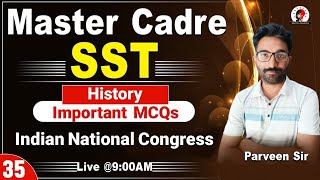 SST Master Cadre 2024  History Important MCQs  Indian National Congress  35  Skylite Academy [upl. by Sage]