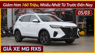 Xe MG RX5 giảm hơn 160 triệu đầu tháng 03 nhiều nhất từ trước đến nay Trả trước gần 100 triệu [upl. by Yauqaj646]