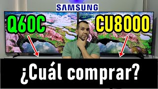 SAMSUNG Q60C vs CU8000 ¿CUÁL DEBERÍAS COMPRAR  QLED vs Crystal [upl. by Ohcamac197]