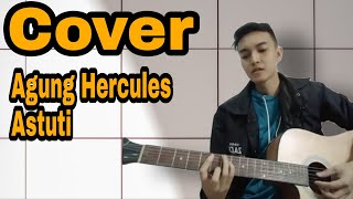 Agung Hercules  Astuti Denta Cover [upl. by Mcnamara]