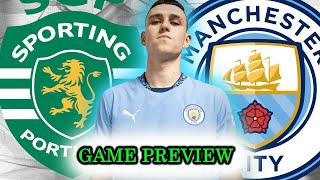 Sporting Lisbon vs Man City  Champions League PREVIEW [upl. by Rekrap]