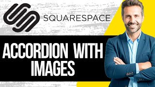 How to Add Squarespace Accordion Dropdown with Images  Full Tutorial 2024 [upl. by Weixel]