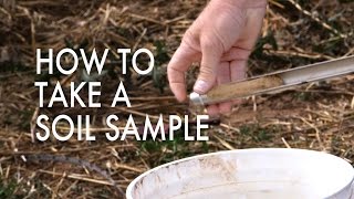 How to Take a Soil Sample [upl. by Ric826]