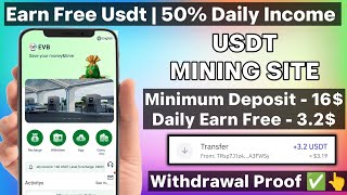 New Usdt Earning Site Usd Mining Site 2024 Best Investment Usdt Earning Website [upl. by Welch]