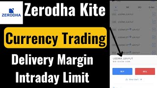 Currency Trading in Zerodha  Zerodha मे Currency Trading कैसे करें  Intraday amp Delivery Margin [upl. by Allecram]