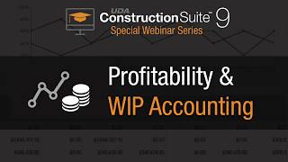 ConstructionSuite Profitability amp WIP Accounting Webinar [upl. by Hayne370]