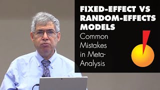 Fixed Effect vs Random Effects Models  Common Mistakes in MetaAnalysis and How To Avoid Them [upl. by Aridaj370]