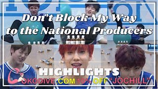 PRODUCE 프로듀스 X 101 Highlights 7 Dont Block My Way to the Ntl Producer  cokodive code quotJOCHILLquot [upl. by Ma367]