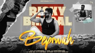 Beprwah Official Video Ricky Bharal  Katal  Navi Singh  Latest Punjabi Song 2024 [upl. by Ahseinaj]