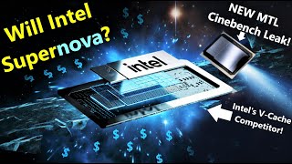 Intel Nova Lake X3D Release Date amp Meteor Lake Benchmarks Leak [upl. by Naeroled878]