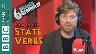 State verbs  6 Minute Grammar [upl. by Biddie573]