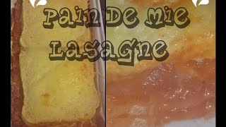 PAIN DE MIE LASAGNE UNE DÉLICE ET FACILE [upl. by Yliak238]