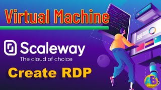 Free RDP  Scaleway RDPVPS  Scaleway Remote Desktop  Learninginns [upl. by Reese367]