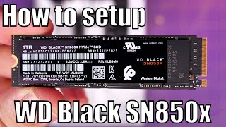 How to install setup and test WD Black SN850x and install windows too [upl. by Dermot]