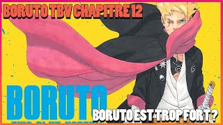 BORUTO EST TROP FORT 🍥  Boruto Two Blue Vortex Review Chapitre 12   FR  🍥 [upl. by Koloski]