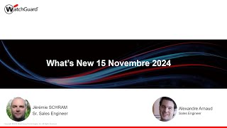 Nouveautés WatchGuard Novembre 2024 [upl. by Lahcym]