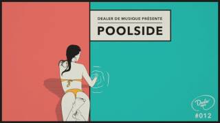 Dealer de Mix 12  Poolside [upl. by Johanna]