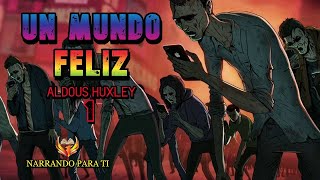 Un mundo feliz 1 Aldous Huxley Audiolibro ciencia ficción distopía Voz real humana Subtítulos [upl. by Elleynod]