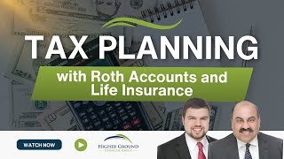 Tax Planning with Roth Accounts and Life Insurance [upl. by Sandra]