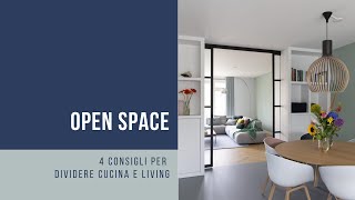 Come dividere cucina e living in un OPEN SPACE [upl. by Harac]