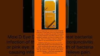 MOXI D Eye Drop Uses viralvideo [upl. by Gnos427]