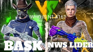 BASK VS NWS LIDER  WHO IS N1 M416  20 LIKE REVENGE VIDEO [upl. by Aurilia795]