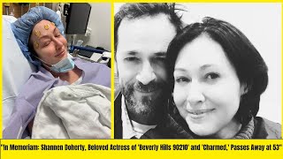 Beloved Actress Shannen Doherty Passes Away at 53 After a Long Battle with Cancer [upl. by Padriac]