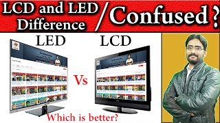 LCD and LED Difference  LED amp LCD Are Same   Which is better  Explained in UrduHindi [upl. by Kcirdot]