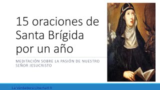 Las 15 oraciones de Santa Brígida por un año [upl. by Stout]