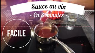 Recette sauce au vin rouge facile et rapide  3 minutes [upl. by Reames]