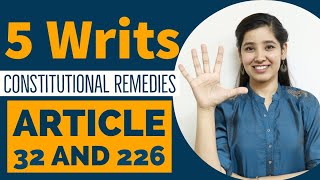 5 Types of Writs  Constitutional Remedies  Article 32 and Article 226 [upl. by Eelorac592]