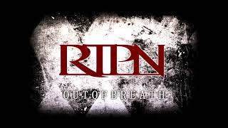 RTPN  OutOfBreath High Quality [upl. by Eesak]