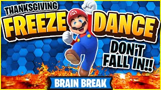 Mario Freeze Dance 🍁 Thanksgiving Brain Break 🍁 Floor is Lava 🍁 Just Dance 🍁 Dont Fall In [upl. by Eulaliah]