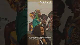 MOYA XTRA  DR KHANYISILE LITCHFIELD TSHABALALA SPEAKS in Ethiopia [upl. by Aimo]