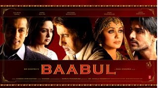 Kehta Hai Baabul Song  Baabul Movie  Amitabh Bachchan Salman Khan Rani Mukherjee and Others [upl. by Cyndia116]