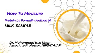 How to Measure Protein Content of Milk Samples  Dr M Issa Khan [upl. by Marguerite]